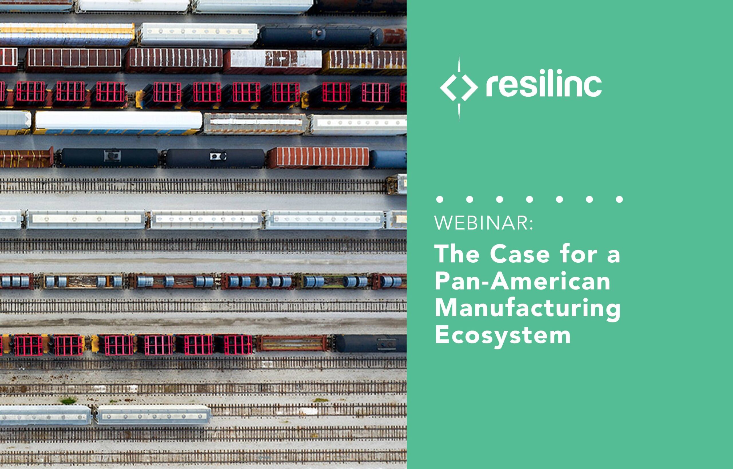 The case for a pan American Manufacturing Ecosystem