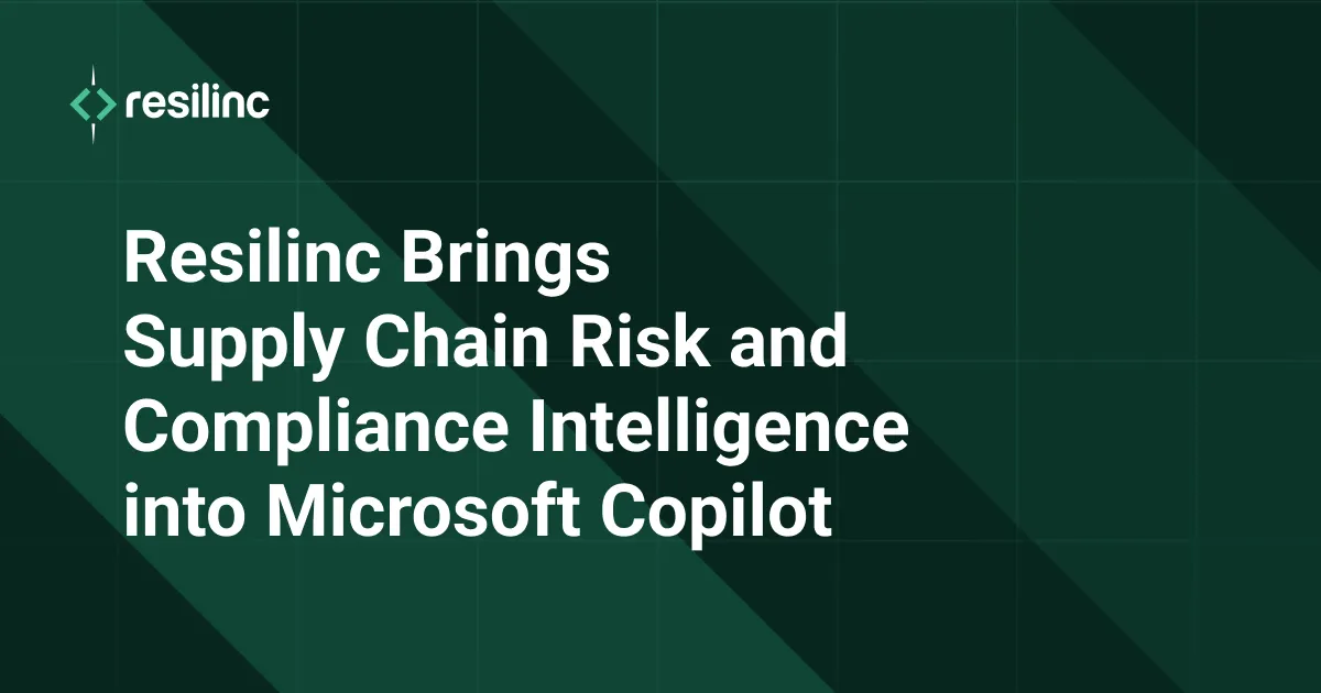 Resilinc Brings Supply Chain Risk and Compliance Intelligence into Microsoft Copilot-thumbnail